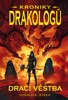 KRONIKY DRAKOLOGŮ 4-DRAČÍ VĚŠTBA