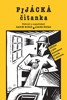 PIJÁCKA ČÍTANKA - ALKOHOL A JEHO KONZUMACE SLOVEM I OBRAZEM