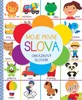 MOJE PRVNÍ SLOVA-OBRÁZKOVÝ SLOVNÍK