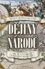 DĚJINY NÁRODŮ - JAK SE UTVÁŘELY NÁRODNÍ IDENTITY