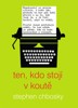 TEN,KDO STOJÍ V KOUTĚ - 2. VYDÁNÍ