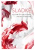 SLADKÉ