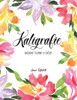 KALIGRAFIE - UKÁZKOVÉ TECHNIKY A CVIČENÍ