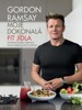 GORDON RAMSAY - MOJE DOKONALÁ FIT JÍDLA