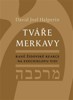 TVÁŘE MERKAVY
