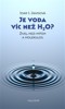 JE VODA VÍC NEŽ H2O? ŽIVEL MEZI MÝTEM A MOLEKULOU