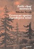 ZAŠLÁ CHUŤ MORUŠEK / CESTOVNÍ ZPRÁVA ČARODĚJOVA UČNĚ