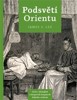 PODSVĚTÍ ORIENTU - 18 LET V DŽUNGLÍCH A DROGOVÝCH DOUPATECH