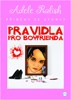 PRAVIDLA PRO BOYFRIENDA