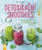 DETOXIKAČNÍ SMOOTHIES-ZDRAVÉ NÁPOJE PRO OČISTU ORGANISMU