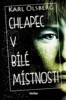 CHLAPEC V BÍLÉ MÍSTNOSTI