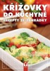 KŘÍŽOVKY DO KUCHYNĚ-RECEPTY ZE ZAHRÁDKY