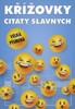 KŘÍŽOVKY - CITÁTY SLAVNÝCH