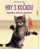 HRY S KOČKOU-NÁPADITÉ,ZÁBAVNÉ,NAPÍNAVÉ