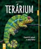 TERÁRIUM - JAK NA TO-EXOTIČNÍ PLAZI V OBÝVÁKU