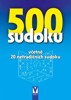 500 SUDOKU - 6 STUPŇŮ OBTÍŽNOSTÍ (MODRÁ)