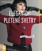 ELEGANTNÍ PLETENÉ SVETRY