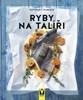 RYBY NA TALÍŘI