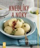 KNEDLÍKY A NOKY - KLASIKA STŘEDOEVROPSKÉ