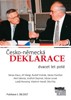 ČESKO-NĚMECKÁ DEKLARACE DVACET LET POTÉ