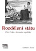 ROZDĚLENÍ STÁTU-25 LET ČESKÉ A SLOVENSKÉ REPUBLIKY