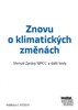 ZNOVU O KLIMATICKÝCH ZMĚNÁCH