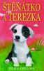ŠTĚŇÁTKO A TEREZKA