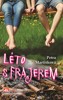 LÉTO S FRAJEREM