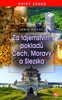 ZA TAJEMSTVÍM POKLADŮ ČECH,MORAVY A SLEZSKA