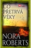 CO PŘETRVÁ VĚKY