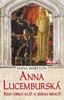 ANNA LUCEMBURSKÁ