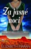 ZA JASNÉ NOCI