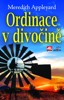 ORDINACE V DIVOČINĚ