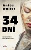 34 DNÍ