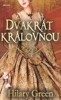 DVAKRÁT KRÁLOVNOU