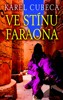 VE STÍNU FARAONA