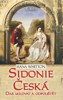 SIDONIE ČESKÁ-DAR MILOVAT A ODPOUŠTĚT