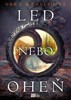 LED NEBO OHEŇ