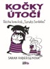 KOČKY ÚTOČÍ