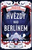 HVĚZDY NAD BERLÍNEM
