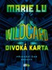 WILDCARD - PŘICHÁZÍ ČAS ODVETY (WARCROSS 2)