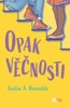 OPAK VĚČNOSTI