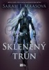 SKLENĚNÝ TRŮN-EXKLUZIVNÍ VYDÁNÍ