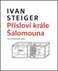 PŘÍSLOVÍ KRÁLE ŠALOMOUNA V 416 KRESLENÝCH ESEJÍCH