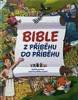 BIBLE-Z PŘÍBĚHU DO PŘÍBĚHU