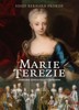 MARIE TEREZIE - SYMFONIE ŽIVOTA VELKÉ CÍSAŘOVNY