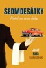 SEDMDESÁTKY — HOTEL VE VÍRU DOBY