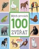 MÝCH PRVNÍCH100 ZVÍŘAT