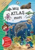 MŮJ ATLAS MOŘÍ S VELKÝM PLAKÁTEM A SPOUSTOU SAMOLEPEK