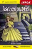 ASCHENPUTTEL UND ANDERE MÄRCHEN/POPELKA A JINÉ POHÁDKY